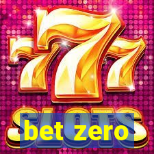 bet zero